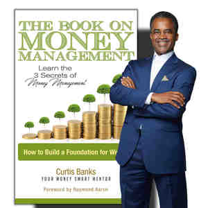 Curtis Banks and The Book on Money Management