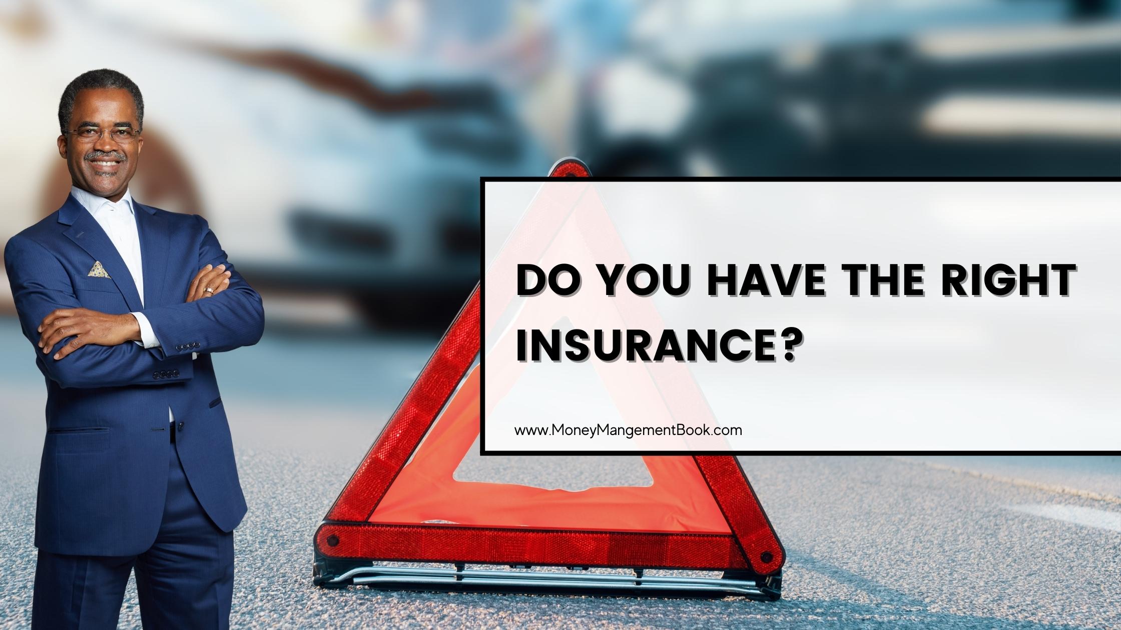 Do You Have the Right Insurance blog post